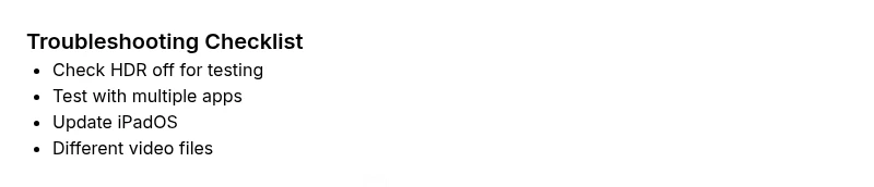 Checklist for fixing iPad video overexposure